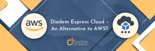 Diadem Express Cloud – An Alternative to AWS (1)